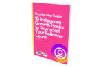 10 Instagram Growth Hacks To Skyrocket Your Follower Count