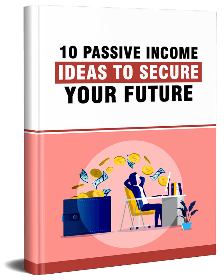 10 Passive Income Ideas to Secure Your Future
