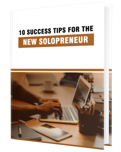 10 Success Tips for the New Solopreneur