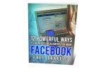 12 Powerful Ways To Increase Engagement For More Facebook Free Traffic