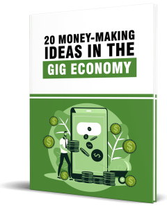 20 Money-Making Ideas in the Gig Economy