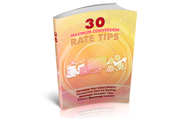 30 Maximum Conversion Rate Tips