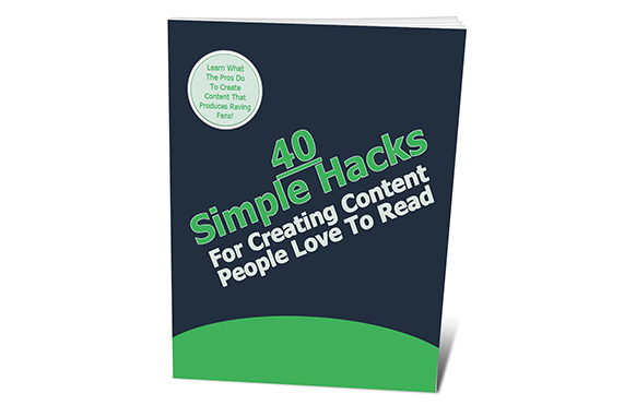 40 Simple Hacks For Creating Content People Love To Read