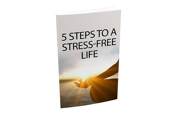 5 Steps To A Stress-Free Life