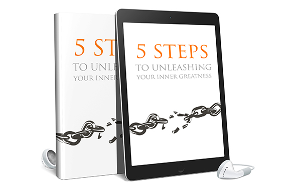 5 Steps To Unleashing Your Inner Greatness AudioBook and Ebook