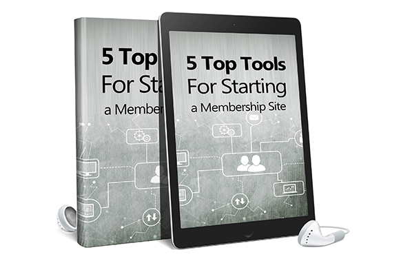 5 Top Tools For Starting a Membership Site AudioBook and Ebook