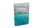 5 Ways To Feeling Whole, Inside and Out
