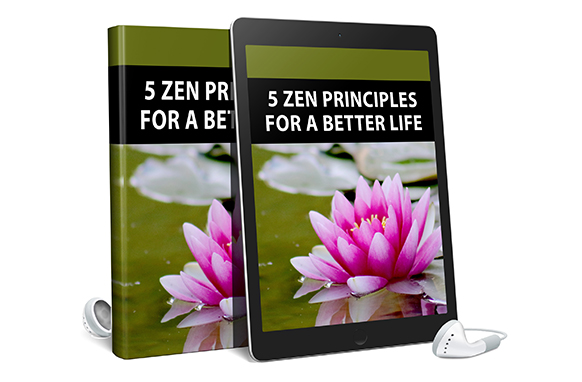 5 Zen Principles For Better Life AudioBook and Ebook