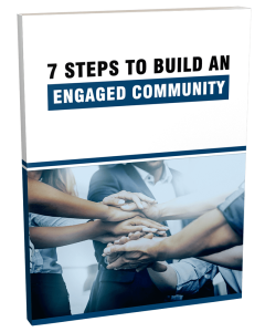 7 Steps to Build an Engaged Community