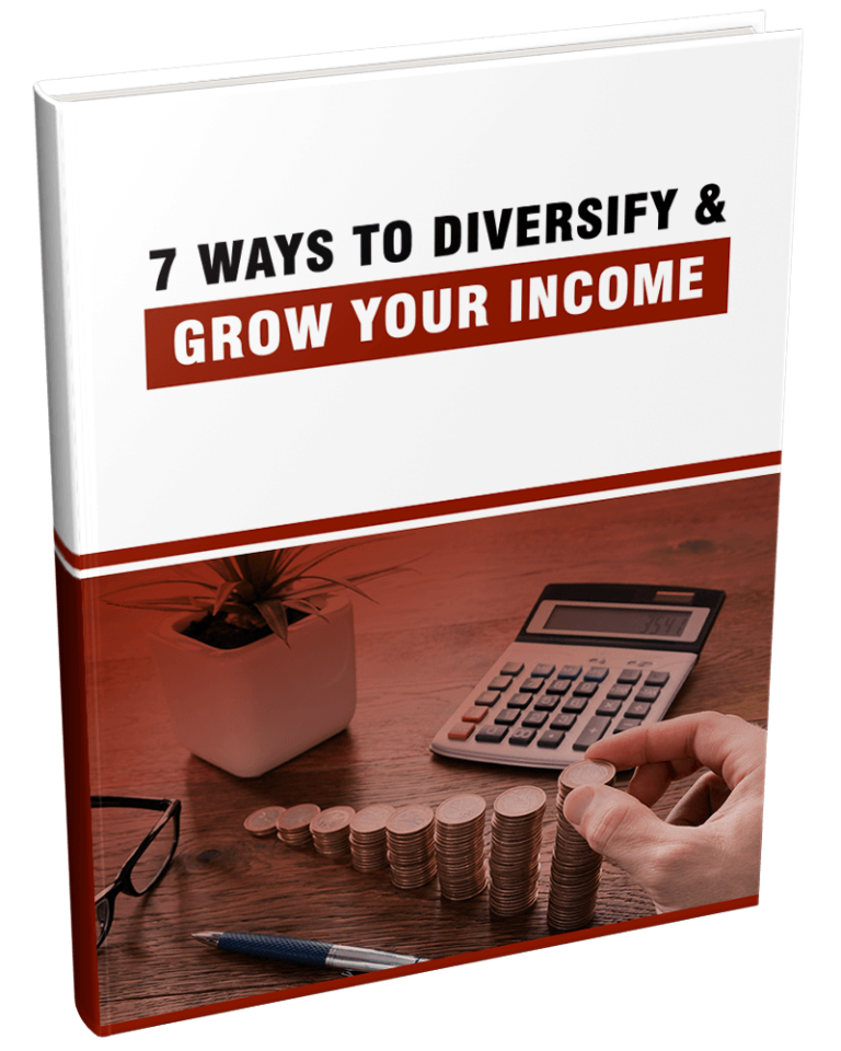 7 Ways to Diversify and Grow Your Income