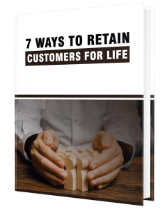 7 Ways to Retain Customers for Life