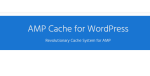 AMP Cache for WordPress