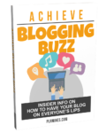 Achieve Blogging Buzz