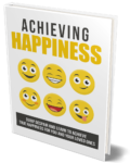 Achieving Happiness