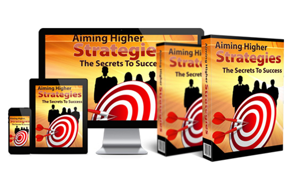 Aiming Higher Strategies
