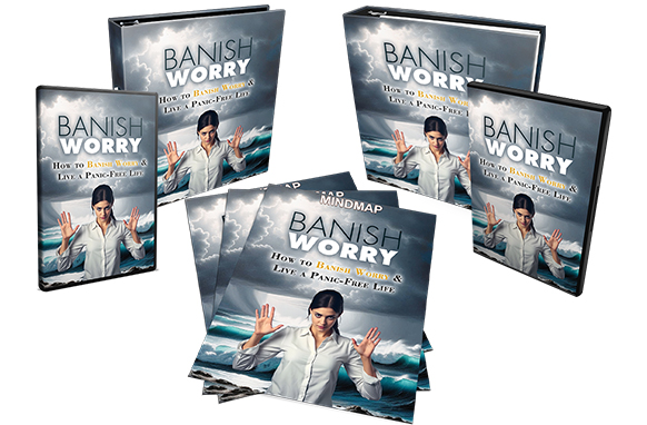 Banish Worry