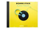 Bizarre Stock Audio Tracks
