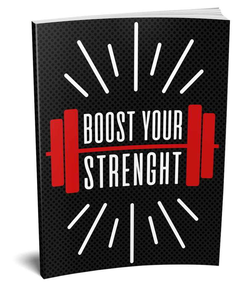 Boost Your Strength