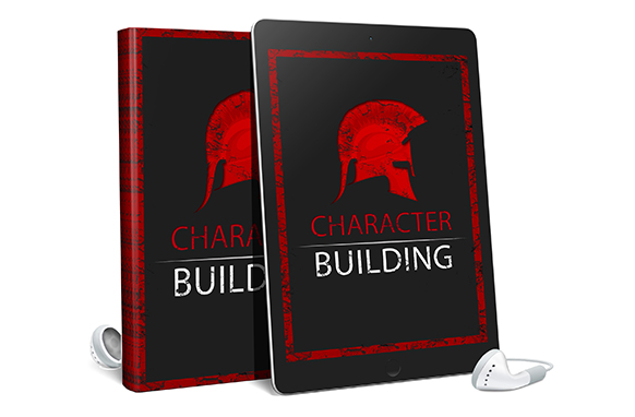 Character Building AudioBook and Ebook