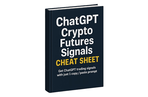 ChatGPT Crypto Futures Signals Cheat Sheet