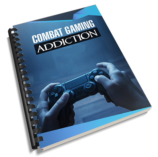 Combat Gaming Addiction