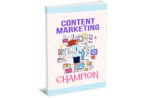 Content Marketing Champion