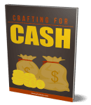 Crafting for Cash