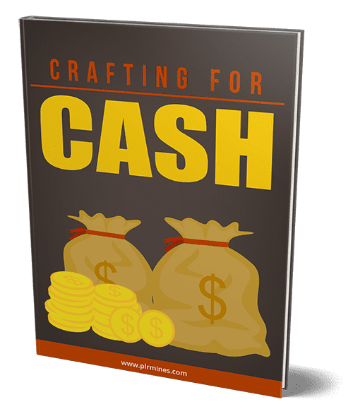 Crafting for Cash