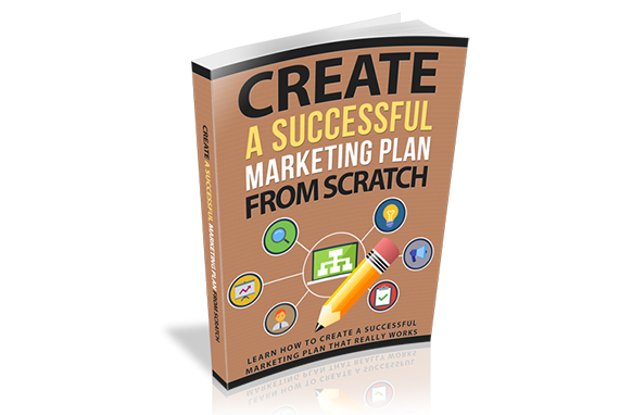 Create a Successful Marketing Plan From Scratch