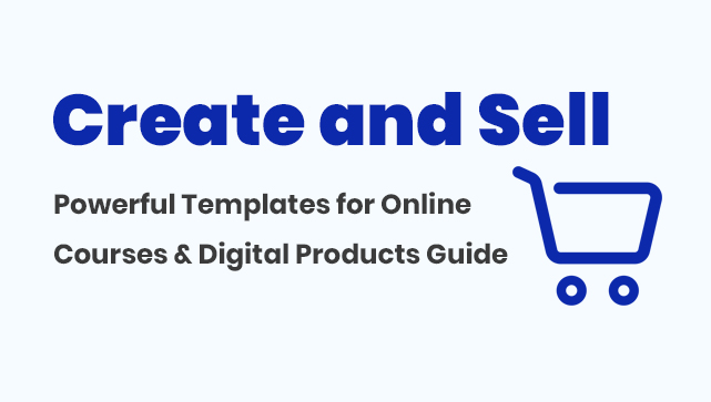 Create and Sell with Ease Templates