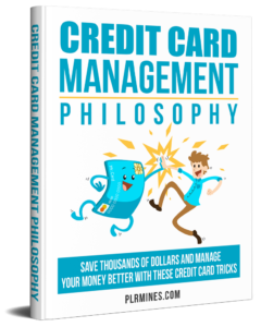 Credit Card Management Philosophy