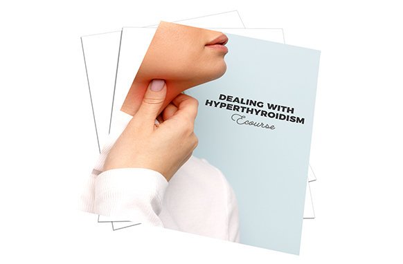 Dealing With Hyperthyroidism Ecourse