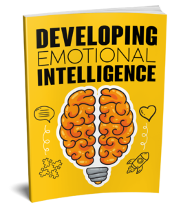 Developing Emotional Intelligence