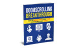 Doomscrolling Breakthrough
