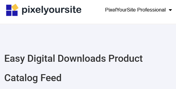 EDD Product Catalog Feed by PixelYourSite