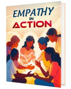 Empathy in Action