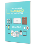 Establishing Brand Recognition