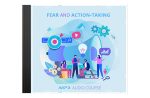 Fear and Action-Taking
