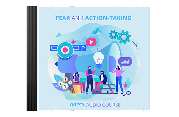 Fear and Action-Taking