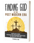 Finding God in the Post Modern Era