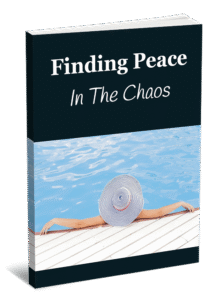 Finding Peace in the Chaos