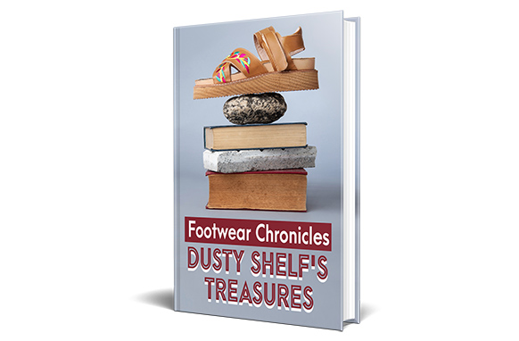 Footwear Chronicles Dusty Shelf’s Treasures