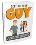 Getting Your Guy