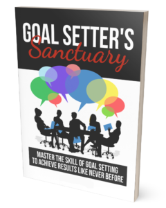 Goal Setter’s Sanctuary