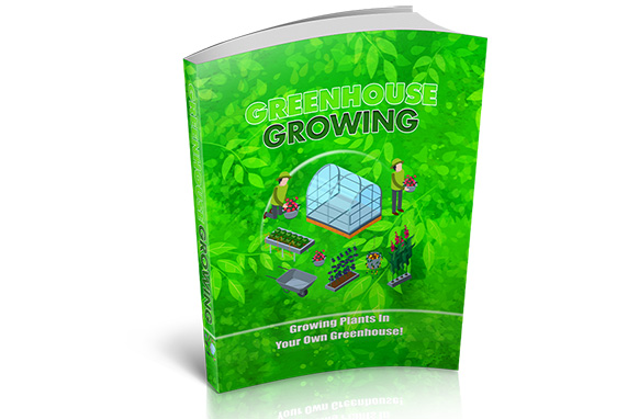 Greenhouse Growing