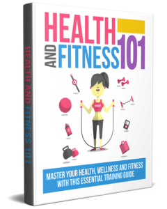 Health and Fitness 101