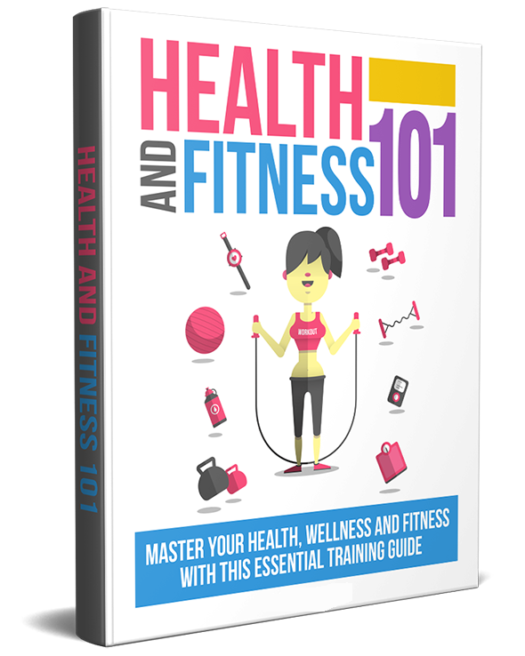 Health and Fitness 101