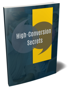 High-Conversion Secrets
