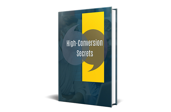 High-Conversion Secrets