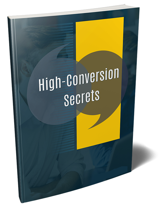 High-Conversion Secrets